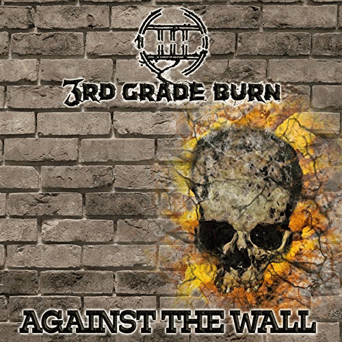 3rd Grade Burn : Against the Wall